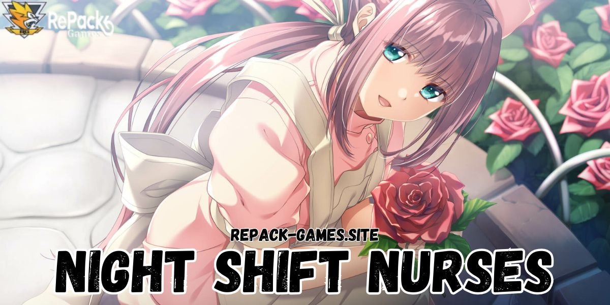 Night Shift Nurses Free Download