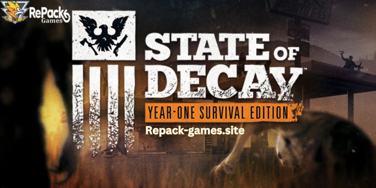 State of Decay Year One Survival Edition Free Download